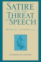 Satire and the Threat of Speech : Horace's Satires, Book 1.