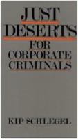 Just deserts for corporate criminals /