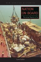 Nation on board : becoming Nigerian at sea /