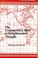 The cosmopolitan ideal in Enlightenment thought, its form and function in the ideas of Franklin, Hume, and Voltaire, 1694-1790 /