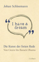 'I have a dream' : Die Kunst der freien Rede.