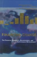 Financing change : the financial community, eco-efficiency, and sustainable development /