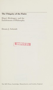 The ubiquity of the finite : Hegel, Heidegger, and the entitlements of philosophy /