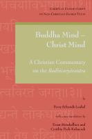 Buddha mind - Christ mind : a Christian commentary on the Bodhicaryāvatāra /