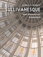 Sullivanesque : urban architecture and ornamentation /