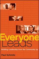 Everyone Leads : Building Leadership from the Community Up.