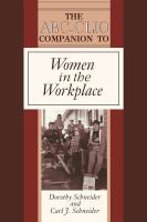 The ABC-CLIO companion to women in the workplace /