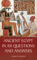 Ancient Egypt in 101 questions and answers /
