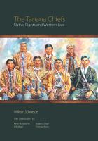 The Tanana chiefs : native rights and western law /