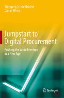 Jumpstart to Digital Procurement Pushing the Value Envelope  in a New Age /