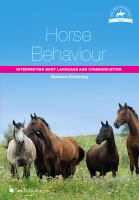 Horse behaviour interpreting body language and communication /