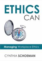 Ethics Can : Managing Ethics in the Workplace.