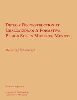 Dietary reconstruction at Chalcatzingo, a Formative period site in Morelos, Mexico /
