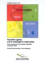 Population ageing and its challenges to social policy : study prepared for the European Population Conference 2005 /