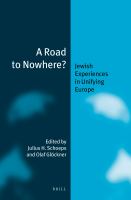 A Road to Nowhere? (paperback) : Jewish Experiences in Unifying Europe.