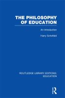 The Philosophy of Education (RLE Edu K) : An Introduction.