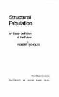 Structural fabulation : an essay on fiction of the future /