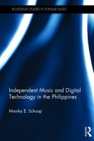 Independent music and digital technology in the Philippines /