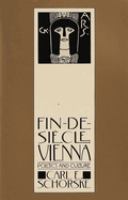 Fin-de-siècle Vienna : politics and culture /