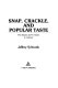 Snap, crackle, and popular taste : the illusion of free choice in America /