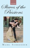 Slaves of the passions /