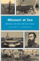 Missouri at sea : warships with Show-Me State names /
