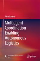 Multiagent coordination enabling autonomous logistics