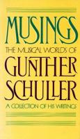 Musings : the musical worlds of Gunther Schuller /