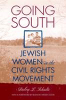 Going South : Jewish women in the civil rights movement /