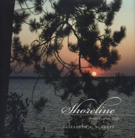 Shoreline : seasons at the lake /