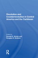 Revolution and Counterrevolution in Central America and the Caribbean.