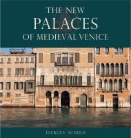 The new palaces of Medieval Venice /