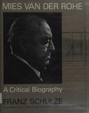 Mies van der Rohe : a critical biography /