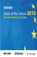 State of the Union 2010 Schuman Report on Europe /