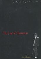 The cast of characters : a reading of Ulysses /