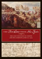 The first letter from New Spain : the lost petition of Cortés and his company, June 20, 1519 /