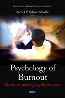 Psychology of Burnout : Predictors and Coping Mechanisms.