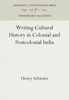 Writing Cultural History in Colonial and Postcolonial India /