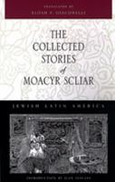 The collected stories of Moacyr Scliar /