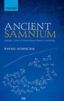 Ancient Samnium : settlement, culture, and identity between history and archaeology /