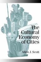 The cultural economy of cities essays on the geography of image-producing industries /