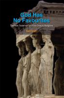 God has no favourites : the New Testament on first century religions /