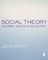 Social theory central issues in sociology /