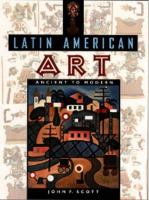 Latin American art : ancient to modern /