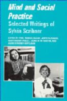 Mind and social practice : selected writings of Sylvia Scribner /