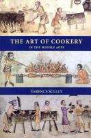 The art of cookery in the Middle Ages /