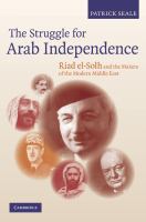 The struggle for Arab independence : Riad el-Solh and the makers of the modern Middle East /