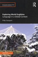 Exploring world Englishes language in a global context /