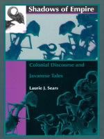 Shadows of Empire Colonial Discourse and Javanese Tales /