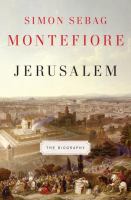 Jerusalem : the biography /